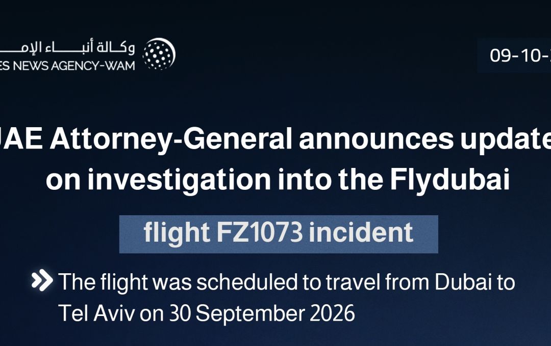 UAE Attorney-General announces updates on investigation into the Flydubai flight FZ1073 incident